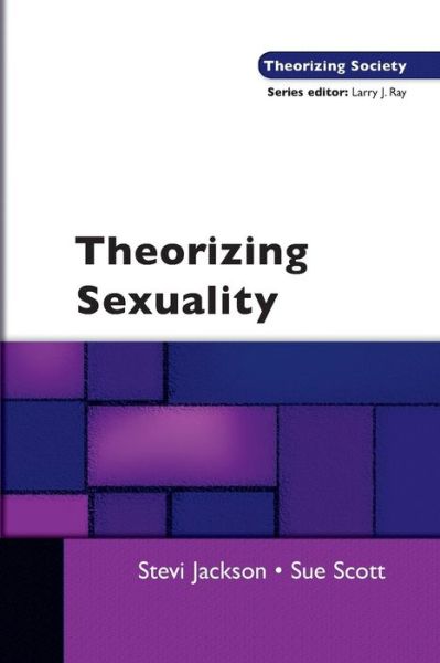 Cover for Stevi Jackson · Theorizing Sexuality (Paperback Book) [Ed edition] (2010)