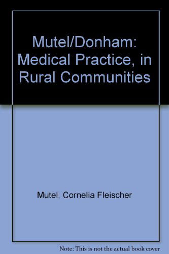 Cover for Mutel · Medical Practice in Rural Communities (Hardcover Book) [1983 edition] (1983)