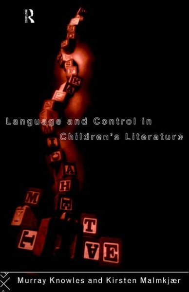 Language and Control in Children's Literature - Murray Knowles - Books - Taylor & Francis Ltd - 9780415086240 - December 14, 1995
