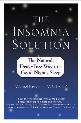 Cover for Michael Krugman · The Insomnia Solution: The Natural, Drug-Free Way to a Good Night's Sleep (Taschenbuch) (2005)