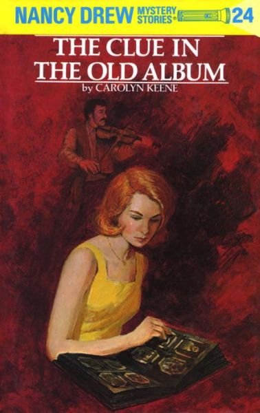 Cover for Carolyn Keene · Nancy Drew 24: the Clue in the Old Album - Nancy Drew (Innbunden bok) [Revised edition] (1947)