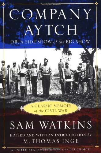 Cover for Sam Watkins · Company Aytch: Or,a Side Show of the Big Show And Other Sketches (Paperback Book) [Subsequent edition] (1999)