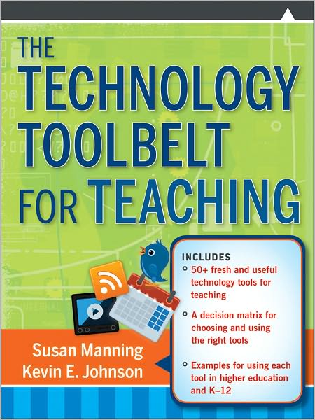 Cover for Manning, Susan (University of Wisconsin at Stout) · The Technology Toolbelt for Teaching (Paperback Book) (2011)