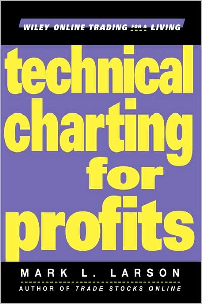 Cover for Mark Larson · Technical Charting for Profits (Hardcover Book) (2001)