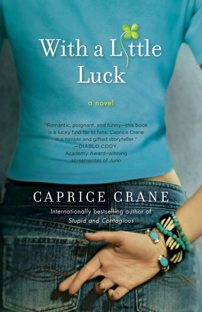 Cover for Caprice Crane · With A Little Luck (Pocketbok) (2011)