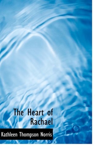 Cover for Kathleen Thompson Norris · The Heart of Rachael (Hardcover Book) [Large Print, Large Type edition] (2008)