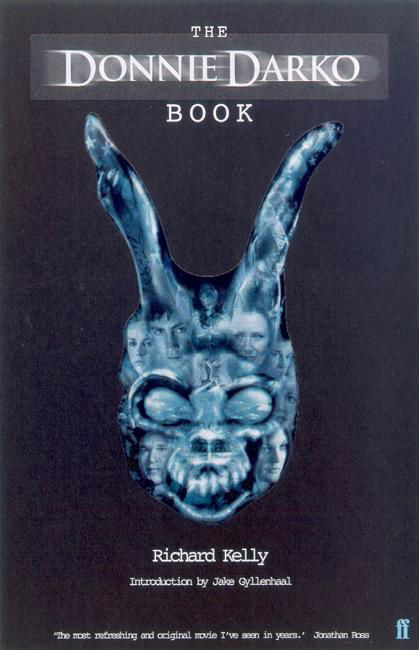 Cover for Richard Kelly · The Donnie Darko Book: Introduction by Jake Gyllenhaal (Pocketbok) [Main edition] (2003)
