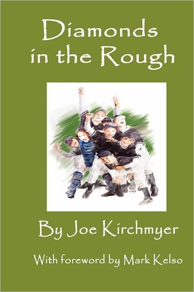 Cover for Mr Joe Kirchmyer · Diamonds in the Rough (Paperback Book) (2011)