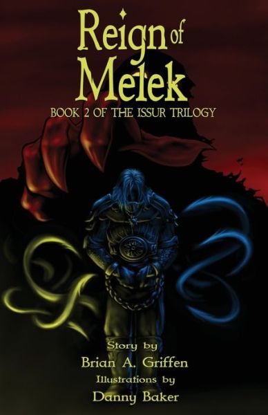 Cover for Brian A Griffen · Reign of Melek : Book 2 of the Issur Trilogy (Paperback Book) (2018)