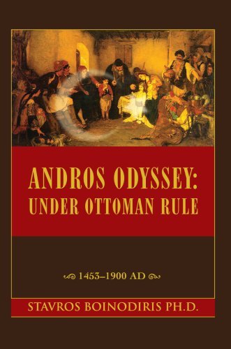 Cover for Stavros Boinodiris · Andros Odyssey: Under Ottoman Rule: 1453-1900 Ad (Hardcover Book) (2007)