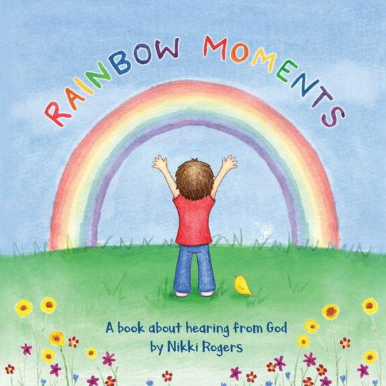 Cover for Nikki Rogers · Rainbow Moments (Paperback Book) (2018)