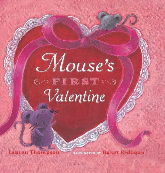 Cover for Lauren Thompson · Mouse's First Valentine (Inbunden Bok) (2002)
