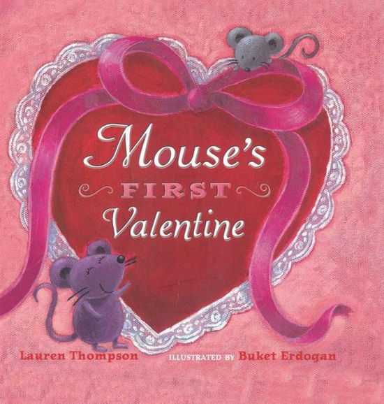 Cover for Lauren Thompson · Mouse's First Valentine (Hardcover bog) (2002)