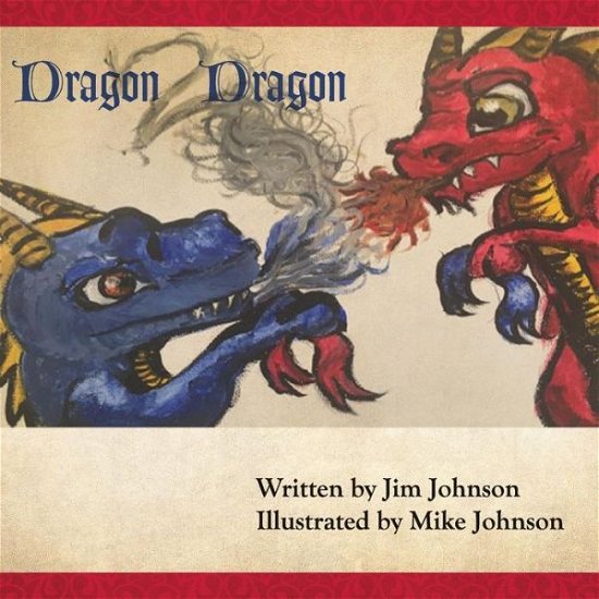 Cover for James Johnson · Dragon2dragon (Taschenbuch) (2015)