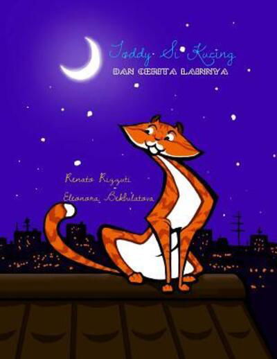 Cover for Renato Rizzuti · Toddy Si Kucing Dan Cerita Lainnya (Paperback Bog) (2016)