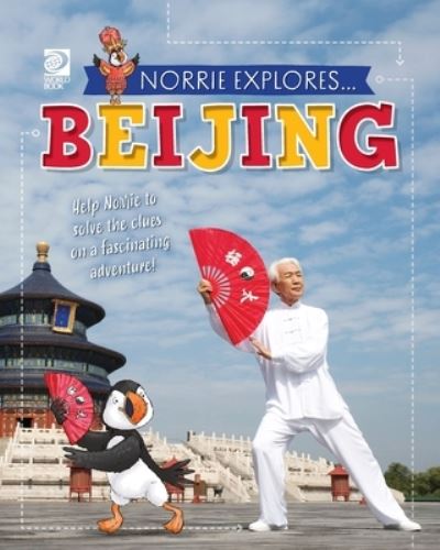 Cover for World Book · Norrie Explores... Beijing (Book) (2023)