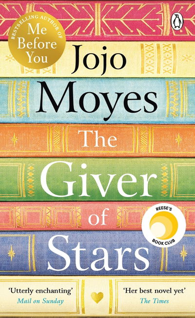 Cover for Jojo Moyes · The Giver of Stars: The spellbinding love story from the author of the global phenomenon Me Before You (Paperback Bog) (2020)