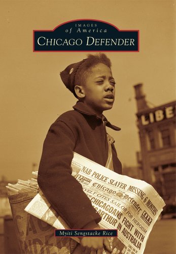 Cover for Myiti Sengstacke Rice · Chicago Defender (Images of America) (Paperback Bog) (2012)