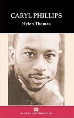 Cover for Helen Thomas · Caryl Phillips (Innbunden bok) (2004)