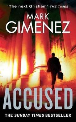 Cover for Mark Gimenez · Accused - A. Scott Fenney (Pocketbok) (2011)