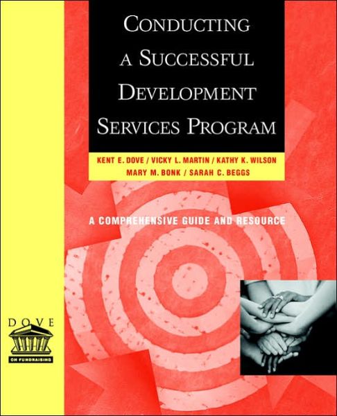 Cover for Dove, Kent E. (Indiana University Foundation) · Conducting a Successful Development Services Program (Paperback Book) (2001)