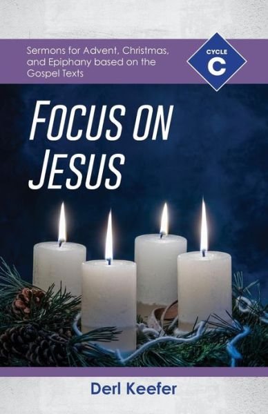 Cover for Derl Keefer · Focus on Jesus! (Paperback Bog) (2018)