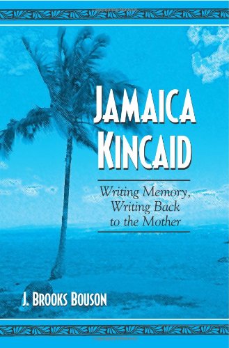 Cover for J. Brooks Bouson · Jamaica Kincaid: Writing Memory, Writing Back to the Mother (Paperback Book) (2006)