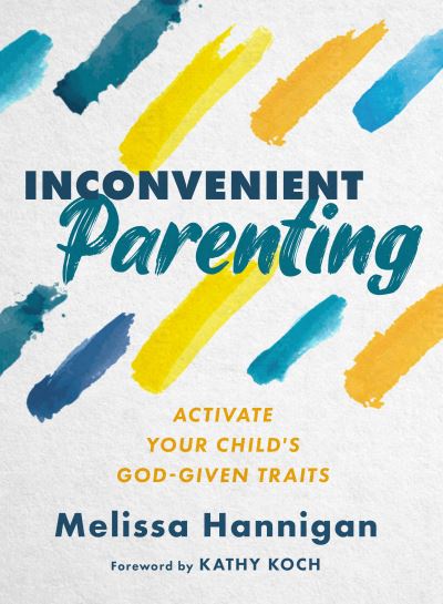 Cover for Melissa Hannigan · Inconvenient Parenting (Book) (2023)