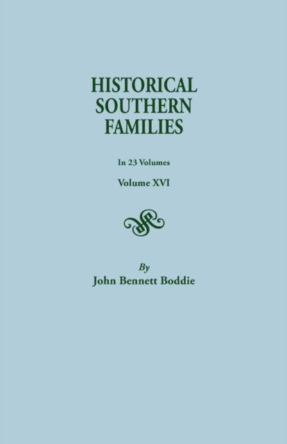 Cover for Mrs. John Bennett Boddie · Historical Southern Families (Volume Xvi) (Pocketbok) (2014)