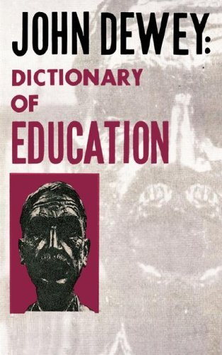 Cover for John Dewey · John Dewey: Dictionary of Education (Pocketbok) (1959)
