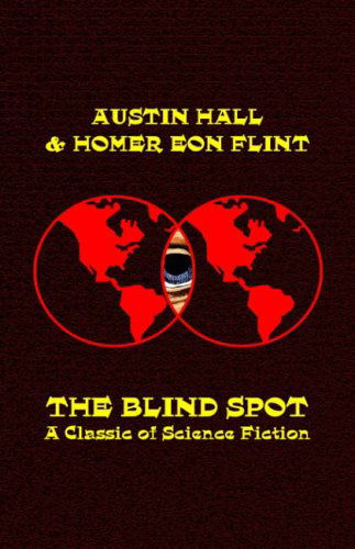 Cover for Homer Eon Flint · The Blind Spot (Paperback Book) (2003)