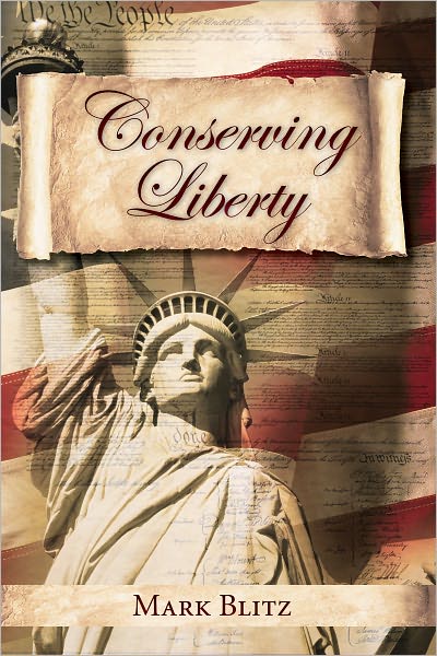 Cover for Mark Blitz · Conserving Liberty (Hardcover Book) (2011)