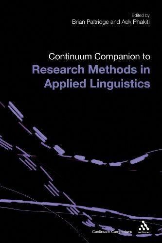 Continuum Companion to Research Methods in Applied Linguistics (Continuum Companions) - Aek Phakiti - Bøger - Bloomsbury Academic - 9780826499240 - 4. april 2010