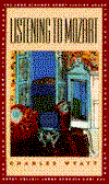 Listening to Mozart - The John Simmons short fiction award - Charles Wyatt - Bücher - University of Iowa Press - 9780877455240 - 1. Oktober 1995