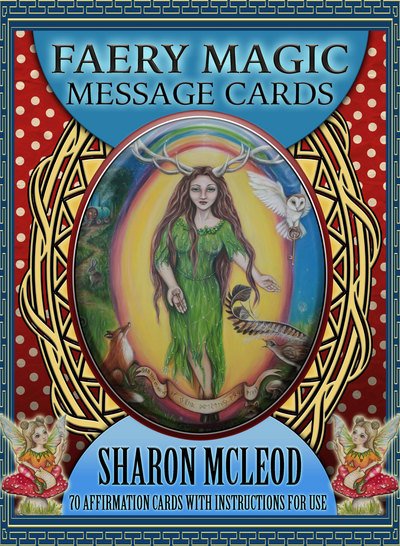Cover for McLeod, Sharon (Sharon McLeod) · Faery Magic Message Cards: 70 Affirmation Cards with Instructions for Use (Flashkort) (2017)