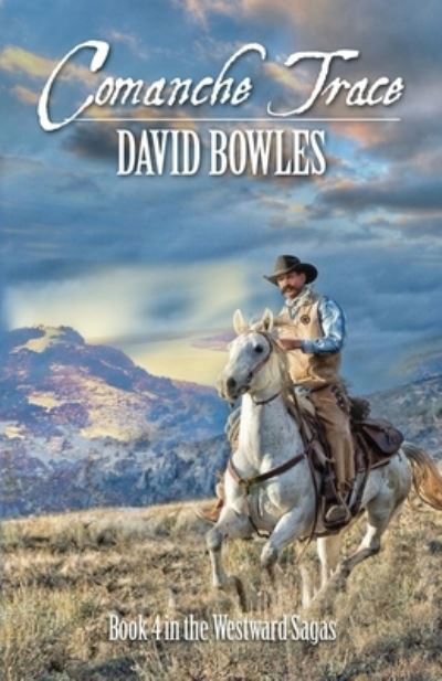 Cover for David Bowles · Comanche Trace (Taschenbuch) (2019)