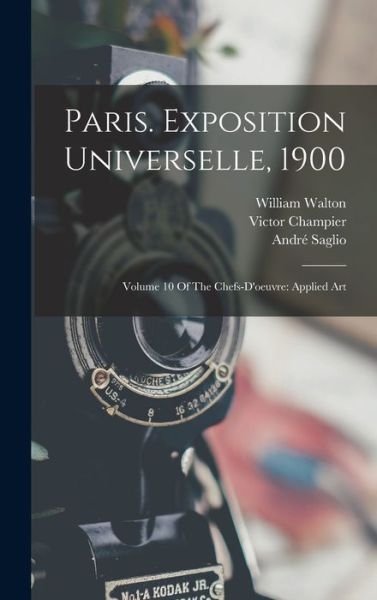 Cover for André Saglio · Paris. Exposition Universelle, 1900 (Gebundenes Buch) (2022)