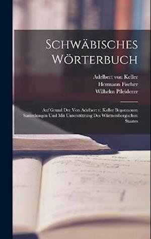 Cover for Adelbert Von Keller · Schwäbisches Wörterbuch (Book) (2022)