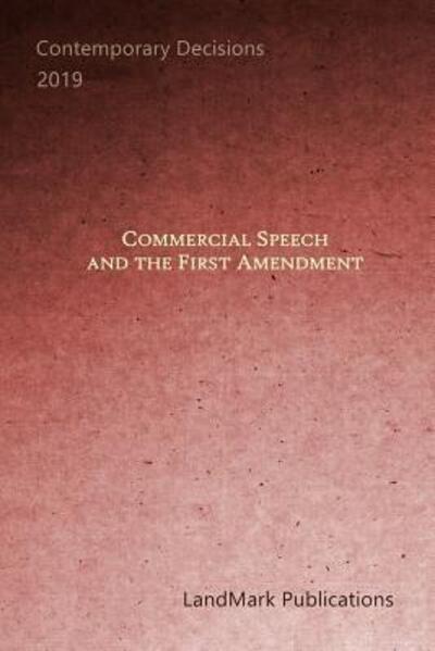 Cover for Landmark Publications · Commercial Speech and the First Amendment (Paperback Book) (2019)