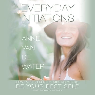 Cover for Anne Van De Water · Everyday Initiations (CD) (2020)