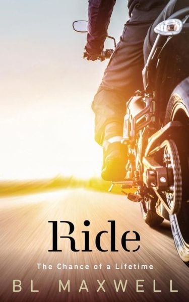 Cover for BL Maxwell · Ride (Paperback Bog) (2019)