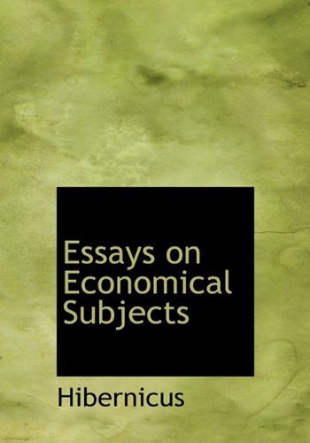 Cover for Hibernicus · Essays on Economical Subjects (Gebundenes Buch) (2009)