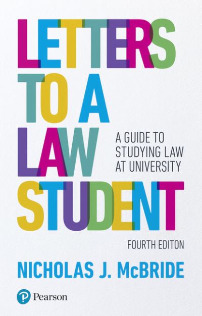 Cover for Nicholas McBride · Letters to a Law Student: A guide to studying law at university (Paperback Book) (2017)