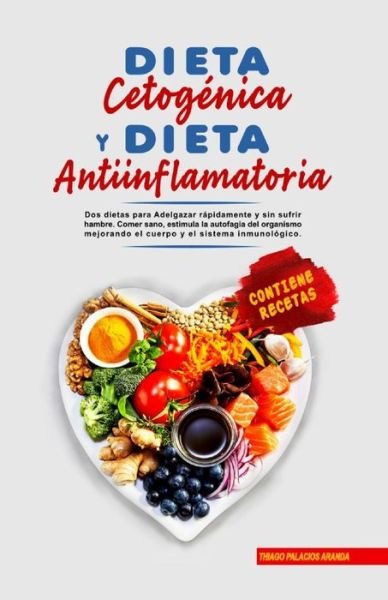 Cover for Thiago P Aranda · Dieta Cetogenica y Dieta Antiinflamatoria (Paperback Book) (2021)