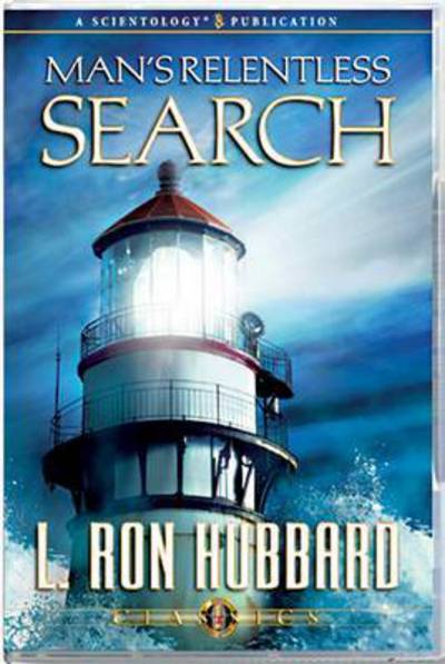 Cover for L. Ron Hubbard · Man's Relentless Search - Classic Lectures Series (Audiobook (CD)) (2009)