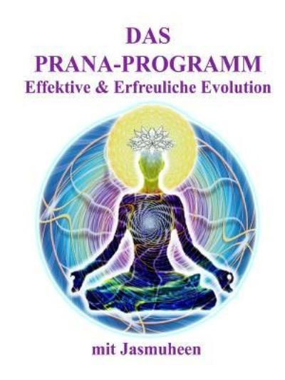 Cover for Jasmuheen · DAS Prana- Programm (Paperback Book) (2009)
