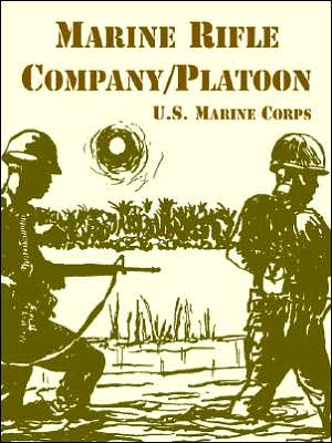 Cover for U S Marine Corps · Marine Rifle Company / Platoon (Paperback Book) (2005)