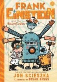 Frank Einstein Book 3 - Jon Scieszka - Bøker - Abrams - 9781419719240 - 11. august 2015