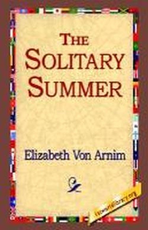 Cover for Elizabeth Von Arnim · The Solitary Summer (Hardcover bog) (2005)