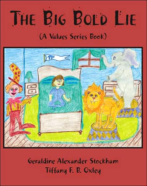 Cover for Geraldine Alexander Stockham · The Big Bold Lie (Paperback Book) (2017)